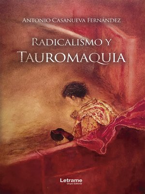 cover image of Radicalismo y Tauromaquia